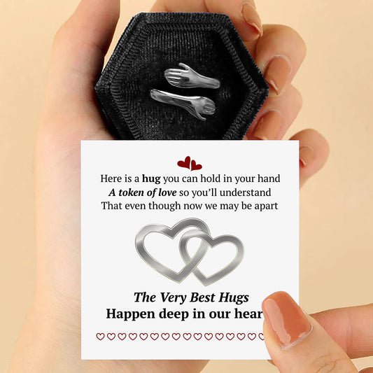 To My Soulmate -  " A Token of Love" Hug Ring